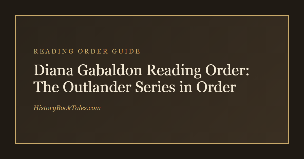 Diana Gabaldon Reading Order: The Outlander Series in Order Diana Gabaldon Reading Order: The Outlander Series in Order